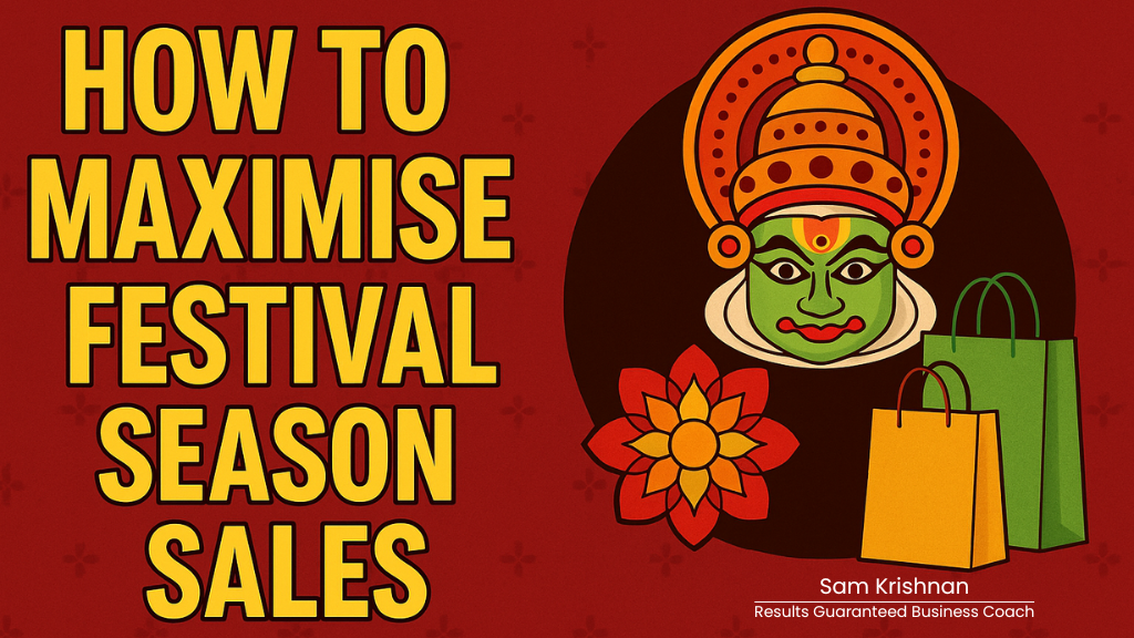 Action Centric Training Solutions (P) Ltd, Sam Krishnan, ACT Solutions, Best Management Consultant in trivandrum, best business consultant in Trivandrum, Best business coach in Trivandrum, Business tips, ACT SOLUTIONS, Festival season sales tips
How to increase sales during festivals
Onam sales strategy
Retail marketing for festivals
Festival season business growth
Onam business ideas
End of season sale strategy
Small business festive marketing
How to prepare for Onam sales
Increase shop sales during Onam
Festive marketing ideas for brands
Tips for boosting seasonal sales